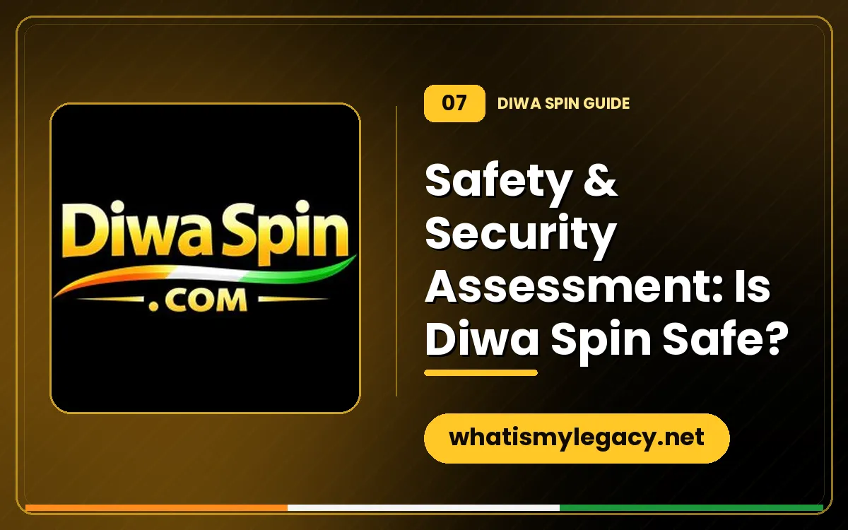 Safety and Security Assessment: Is Diwa Spin Safe