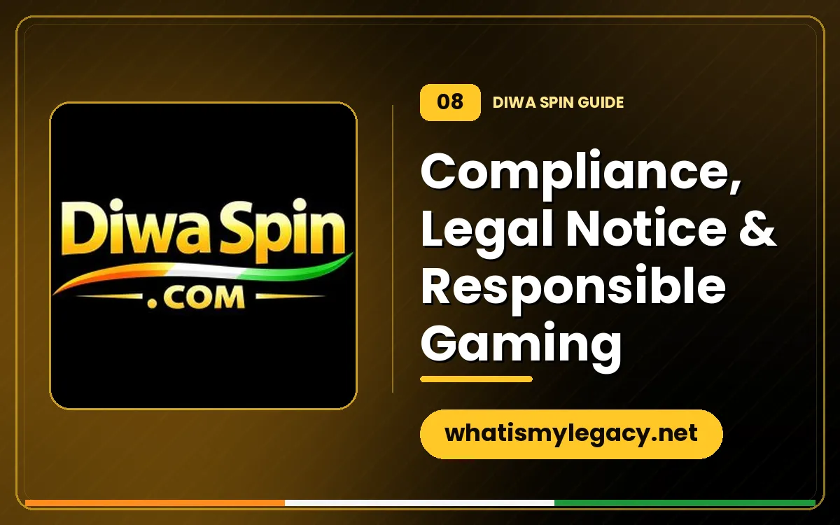 Compliance, Legal Notice and Responsible Gaming